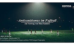 24. April – 19:30 Uhr: Vortrag „Antisemitismus im Fußball“